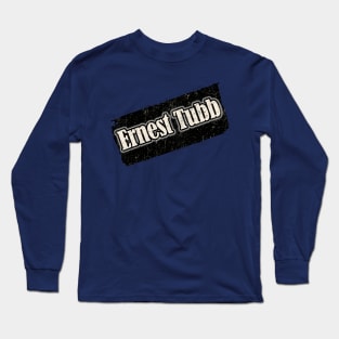 NYINDIRPROJEK - Ernest Tubb Long Sleeve T-Shirt